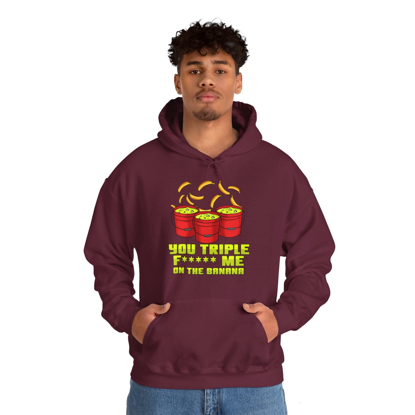 Men's You Triple F*** Hooded Sweatshirt