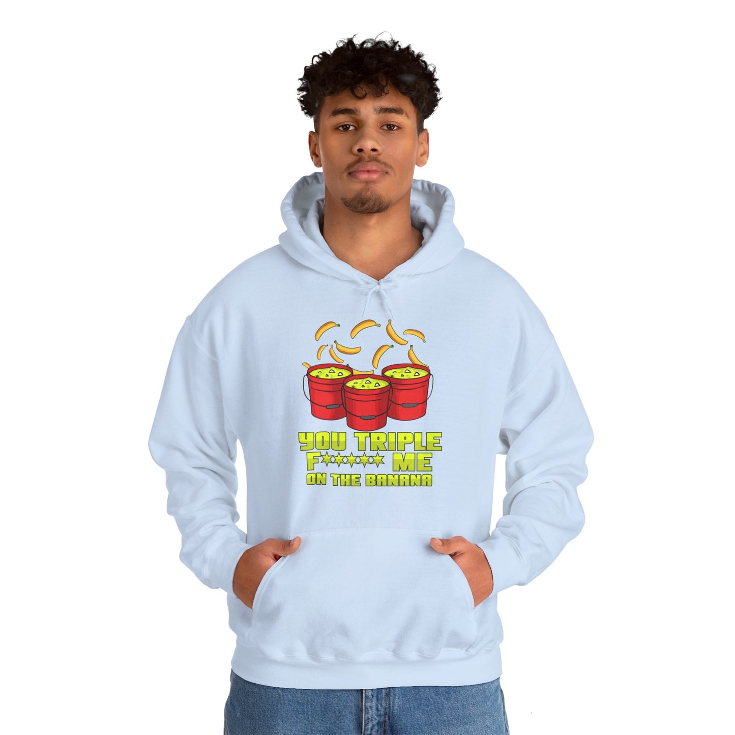 Men's You Triple F*** Hooded Sweatshirt