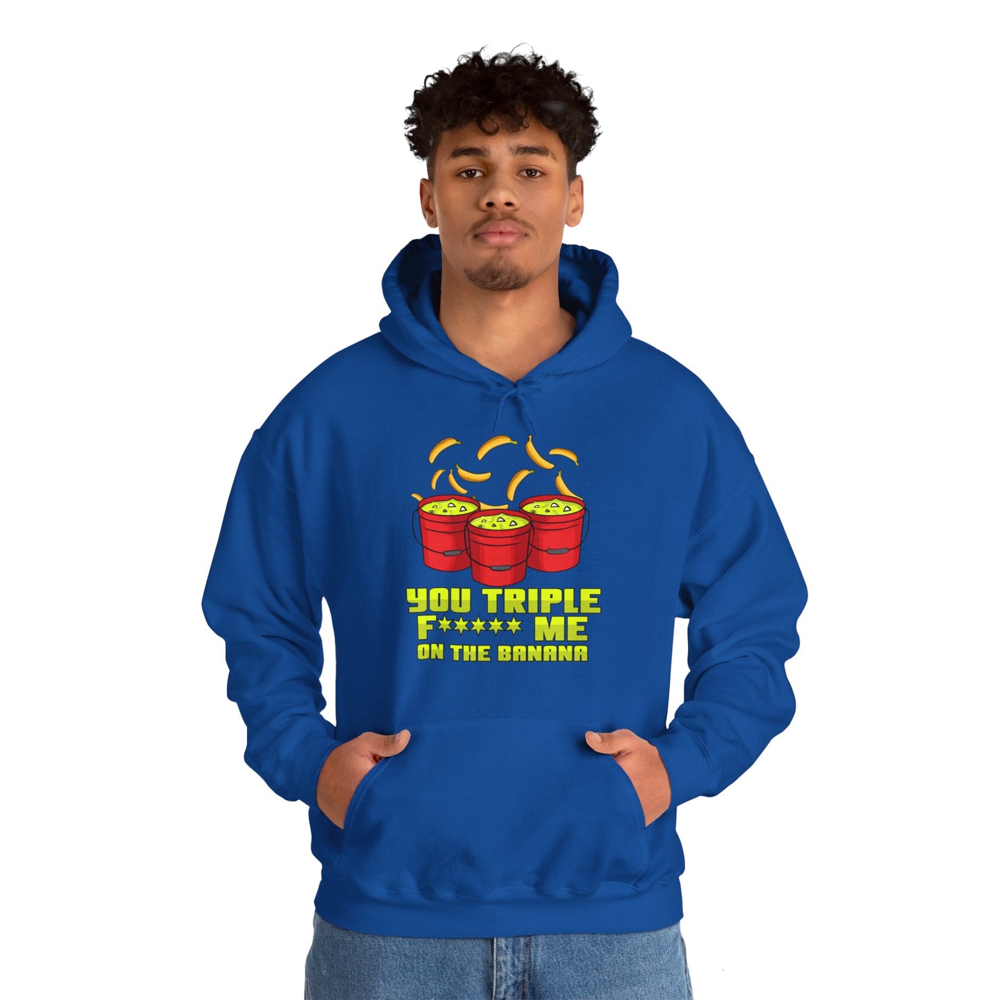Men's You Triple F*** Hooded Sweatshirt