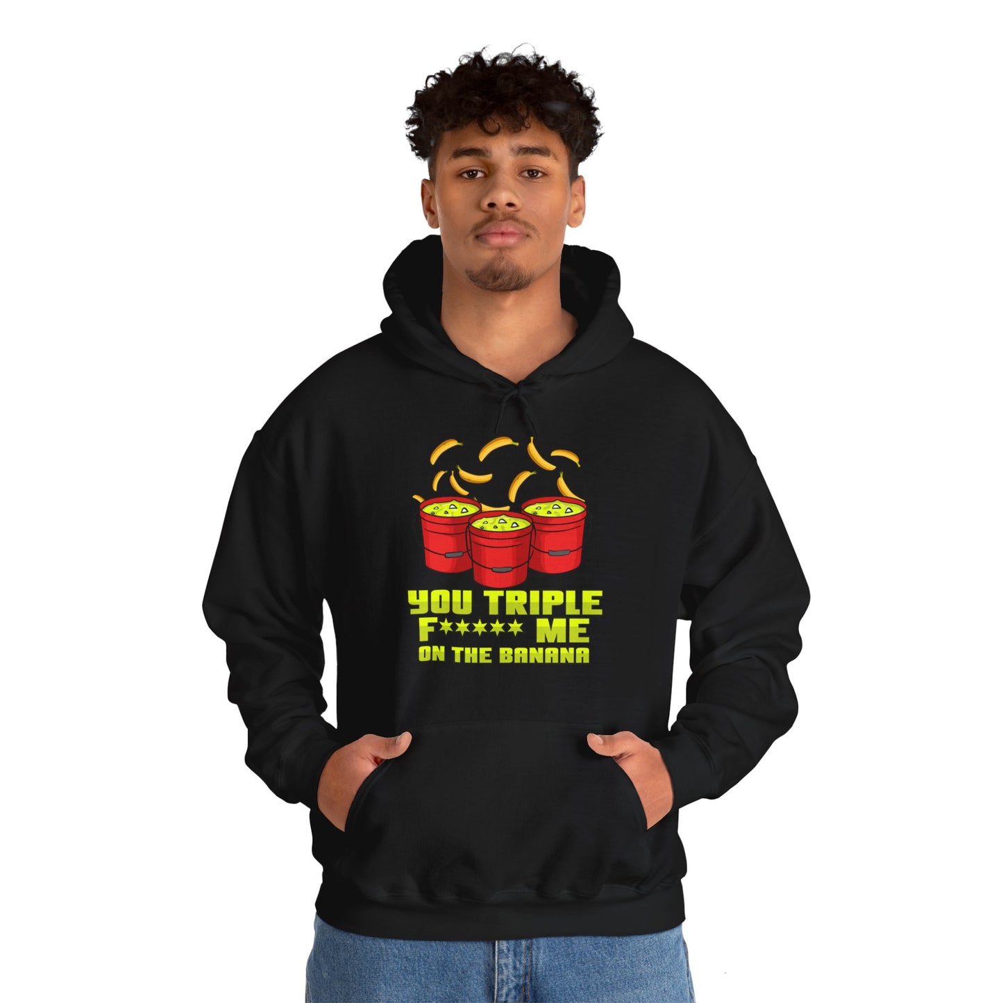Men's You Triple F*** Hooded Sweatshirt